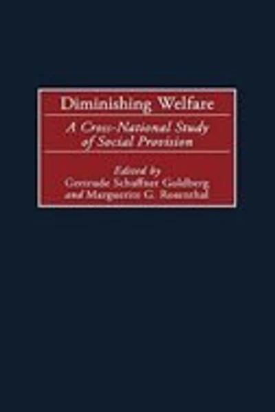 Diminishing Welfare: A Cross-National Study of Social Provision