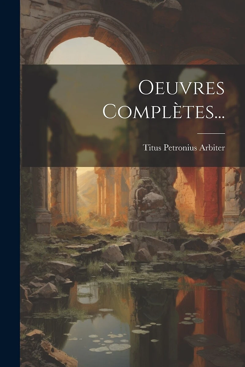 Oeuvres Complètes...