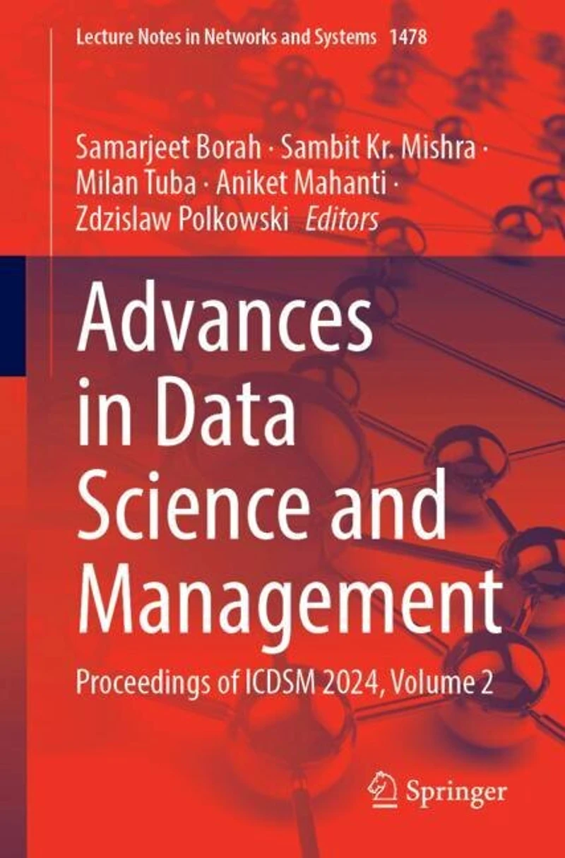Advances Data Science and Management: Proceedings of ICDSM 2024, Volume 2