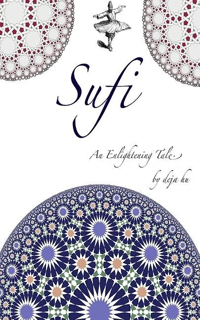 Sufi: An enlightening tale...