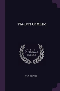 The Lure of Music