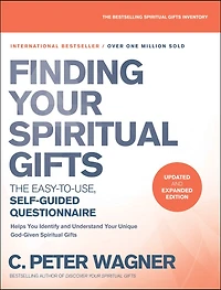 Finding Your Spiritual Gifts Questionnaire: The Easy-To-Use, Self-Guided Questionnaire