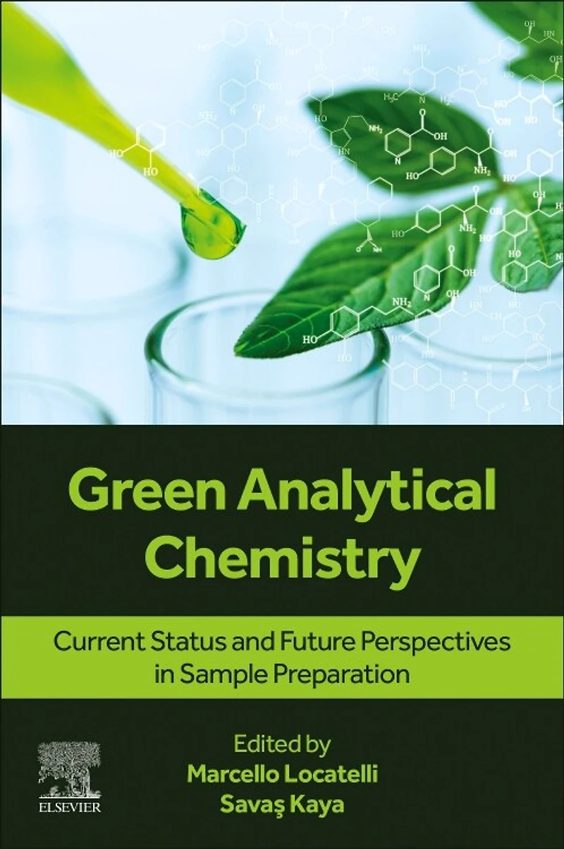Green Analytical Chemistry: Current Status and Future Perspectives Sample Preparation