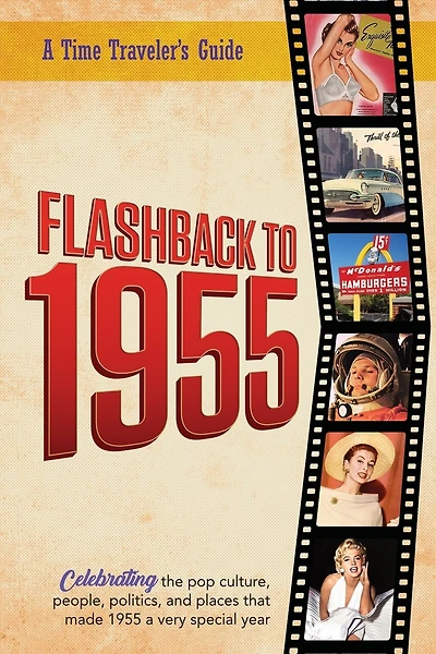 Flashback to - A Time Traveler's Guide: Perfect birthday or wedding anniversary gift for anyone born or married in . For friends, parents or grandparents who have everything. A thoughtful