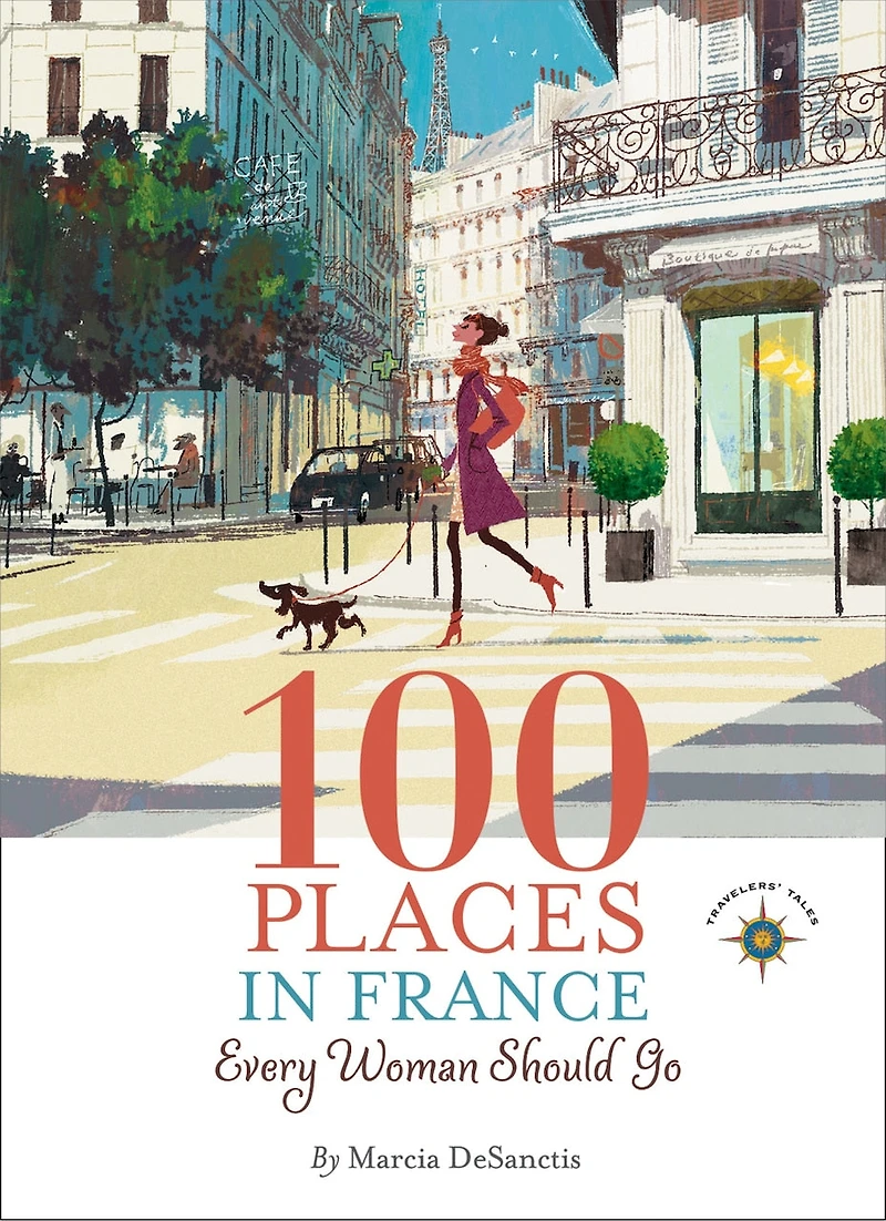 100 Places France Every Woman Should Go