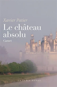 Le château absolu: carnet
