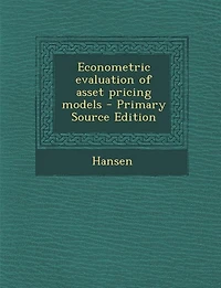 Econometric evaluation of asset pricing models