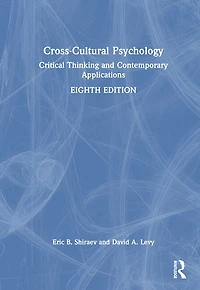 Cross-Cultural Psychology: Critical Thinking and Contemporary Applications
