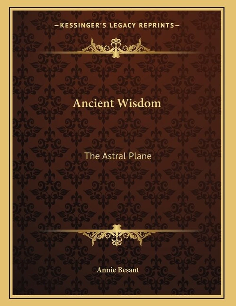 Ancient Wisdom: The Astral Plane