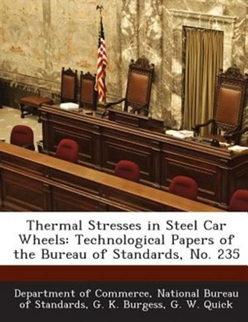 Thermal Stresses Steel Car Wheels (Classic Reprint)