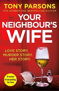 Your Neighbour's Wife