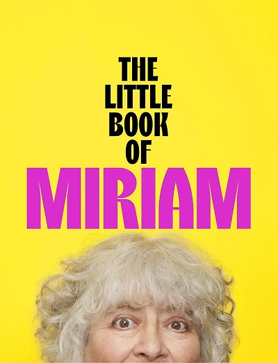 THE Little Book of Miriam: NUMBER ONE BESTSELLER