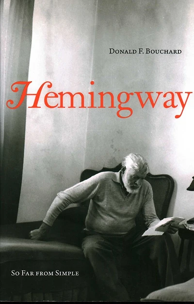 Hemingway: So Far From Simple