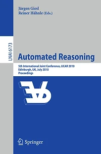 Automated Reasoning: 5th International Joint Conference, IJCAR 2010, Edinburgh, UK, July 16-19, 2010, Proceedings