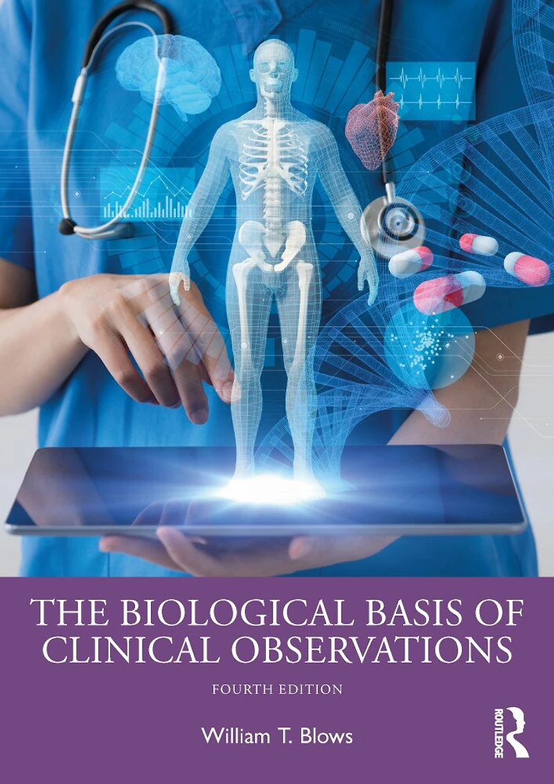 The Biological Basis Of Clinical Observations