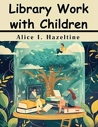 Library Work with Children