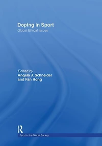 Doping Sport: Global Ethical Issues