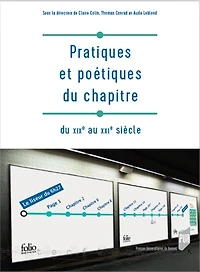 Pratiques et poétiques du chapitre: du XIXe au XXIe siècle