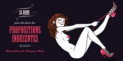 24 bons pour lui faire des propositions indécentes