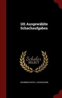 101 Ausgewählte Schachaufgaben