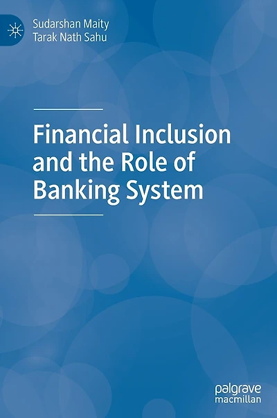 Financial Inclusion And The Role Of Banking System