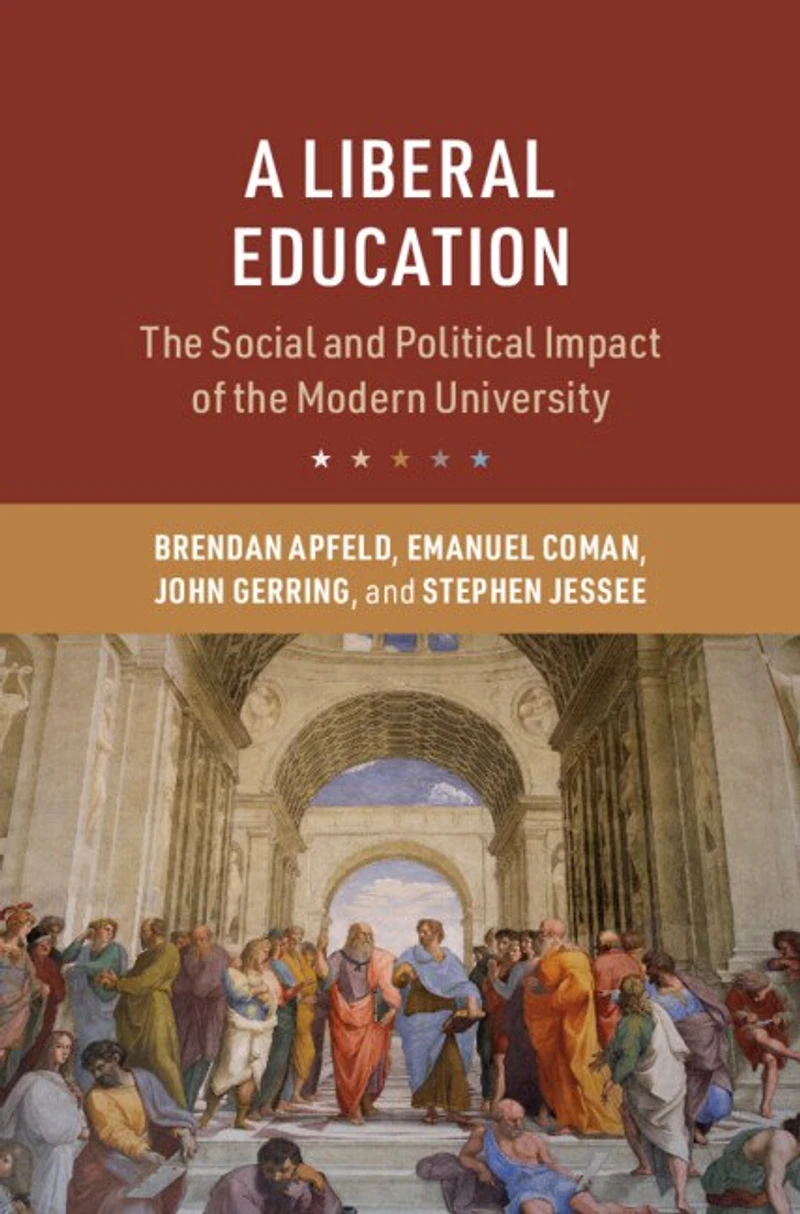 A Liberal Education: the Social and Political Impact of Modern University