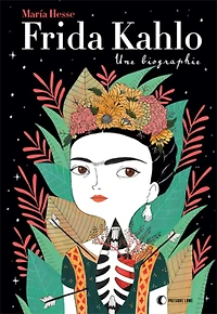 Frida Kahlo: une biographie