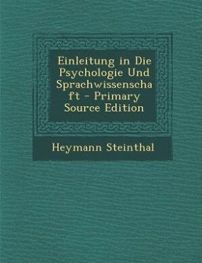 Einleitung in Die Psychologie Und Sprachwissenschaft