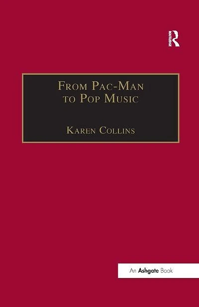 From Pac-Man to Pop Music: Interactive Audio Games and New Media