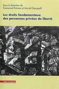 Les droits fondamentaux des personnes privées de liberté