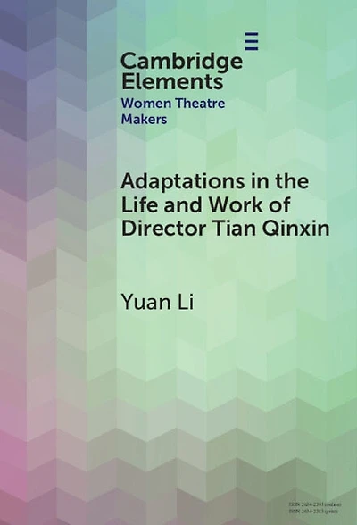 Adaptations the Life and Work of Director Tian Qinxin