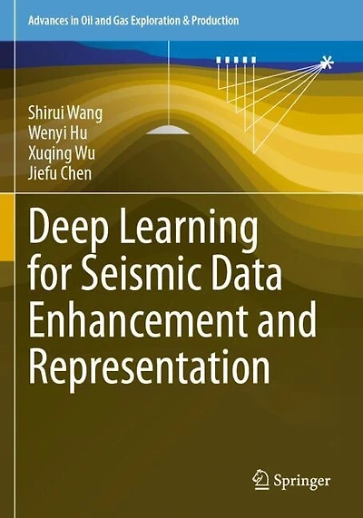 Deep Learning for Seismic Data Enhancement and Representation