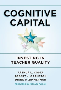 Cognitive Capital: Investing Teacher Quality