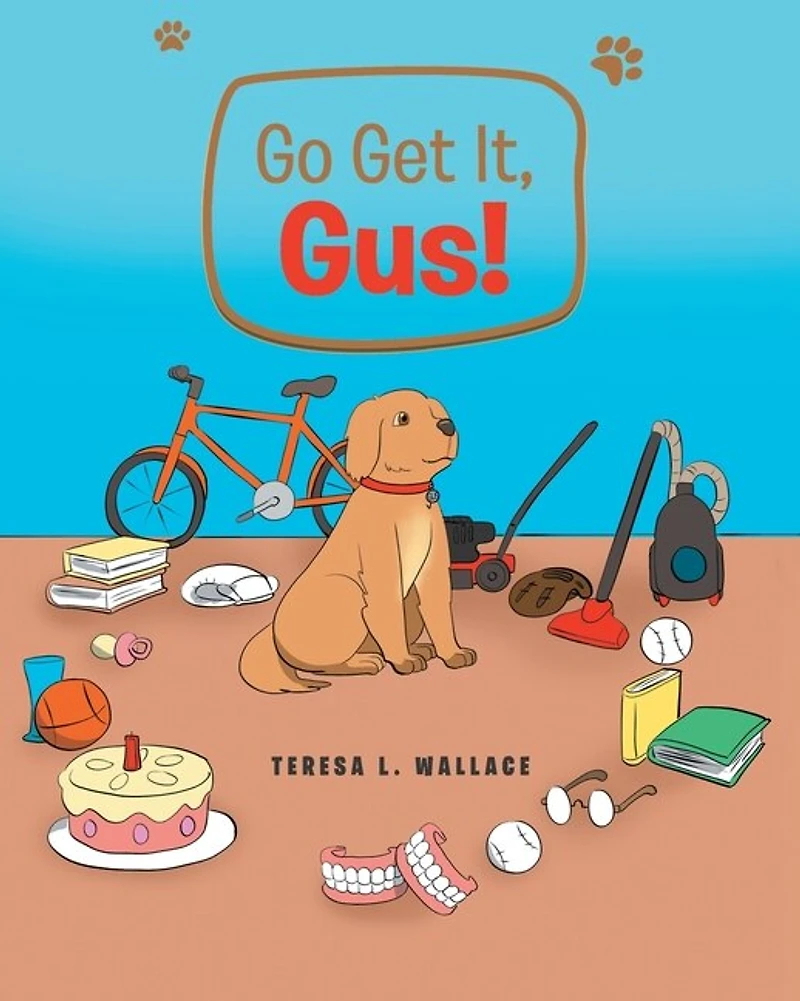 Go Get It, Gus!