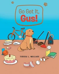 Go Get It, Gus!
