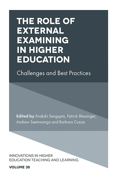 The Role of External Examining Higher Education: Challenges and Best Practices