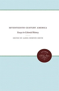 Seventeenth-Century America: Essays Colonial History