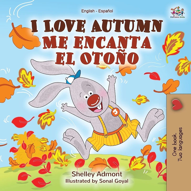 I Love Autumn Me encanta el Otoño: English Spanish Bilingual Book