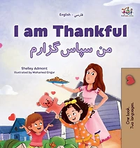 I am Thankful (English Farsi Bilingual Children's Book)