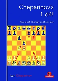 Cheparinov's 1.d4!  Volume 2: The Slav and Semi-Slav