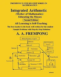 Integrated Arithmetic: (Mother of Mathematics)