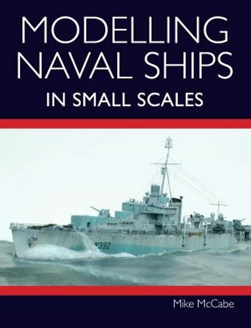 Modelling Naval Ships Small Scales