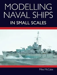 Modelling Naval Ships Small Scales