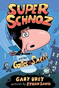 Super Schnoz and the Gates of Smell