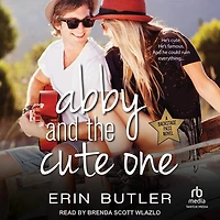 Abby and the Cute One