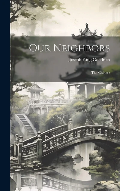 Our Neighbors: The Chinese
