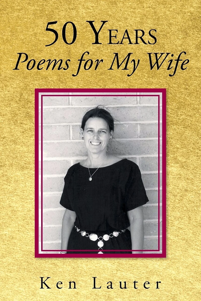 50 Years-Poems for My Wife