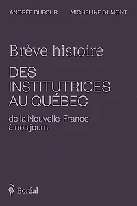 Brève histoire institutrices au Québec..