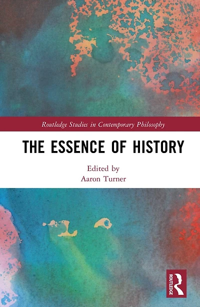The Essence of History