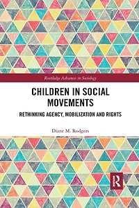 Children Social Movements: Rethinking Agency, Mobilization And Rights